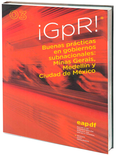 Portada de 03 ¡GpR! Buenas prácticas en gobiernos subnacionales: Minas Gerais, Medellín  y Ciudad de México