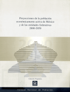 Portada de Proyecciones de la población económicamente activa de México y de las entidades federativas 2000-2050