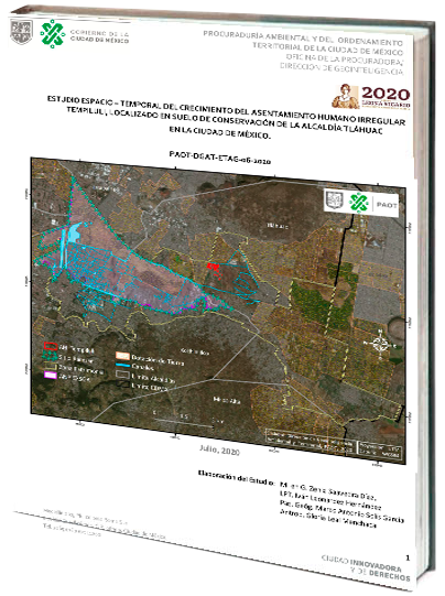 Portada de Estudio espacio – temporal del crecimiento del asentamiento humano irregular Tempiluli, localizado en suelo de conservación de la alcaldía Tláhuac en la Ciudad de México