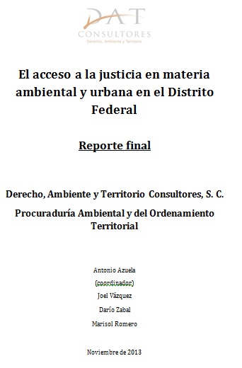 Portada de El acceso a la justicia en materia urbana y ambiental en el Distrito Federal