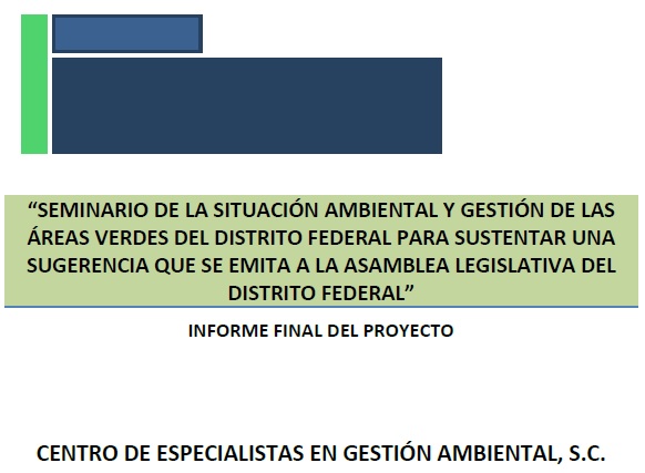 Portada de Seminario de la situación ambiental y gestión de las áreas verdes del Distrito Federal para sustentar una sugerencia que se emita a la Asamblea Legislativa del Distrito Federal