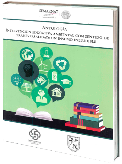 Portada de Antología. Intervención educativa ambiental con sentido de transversalidad: un insumo ineludible