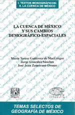 Portada de La cuenca de México y sus cambios demográfico-espaciales