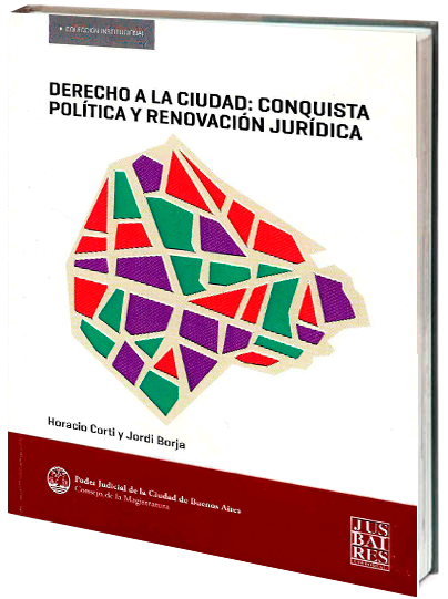 Portada de Derecho a la Ciudad: Conquista política y renovación jurídica