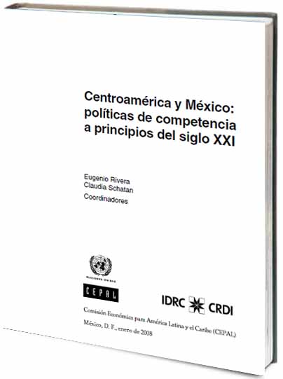 Portada de Centroamérica y México: políticas de competencia a principios del siglo XXI