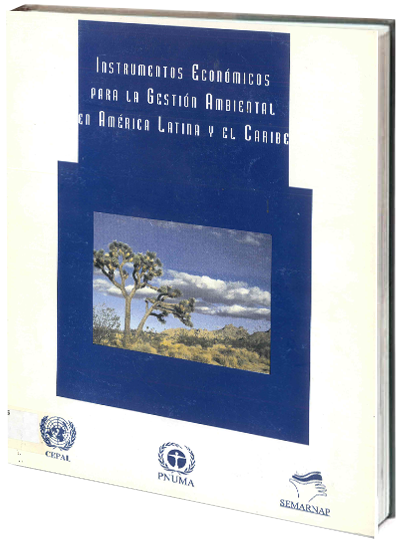 Portada de Instrumentos económicos para la gestión ambiental en América Latina y el Caribe