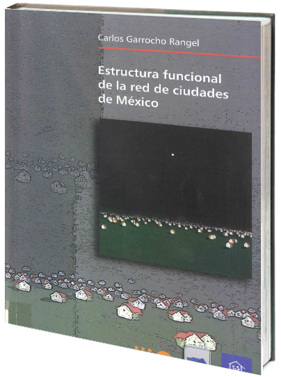 Portada de Estructura funcional de la red de ciudades de México