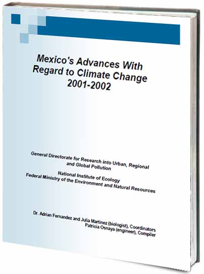 Portada de Mexico's advances with regard to climate change 2001-2002 