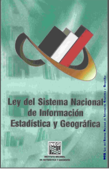 Portada de Ley del sistema nacional de información estadística y geográfica