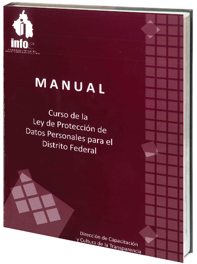 Portada de Manual curso de la ley de protección de datos personales para el Distrito Federal