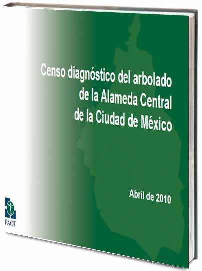 Portada de Censo diagnóstico del arbolado de la Alameda Central de la Ciudad de México