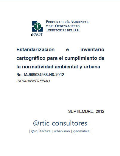 Portada de Estandarización e inventario cartográfico para el cumplimiento de la normatividad ambiental y urbana de No. IA-909024988-N8-2012