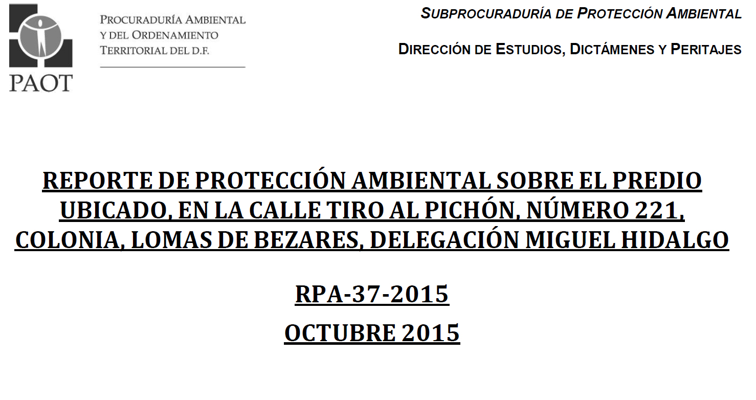 Portada de Reporte de protección ambiental sobre el predio ubicado en la calle Tiro al Pichón, número 221 colonia Lomas de Bezáres, delegación Miguel Hidalgo