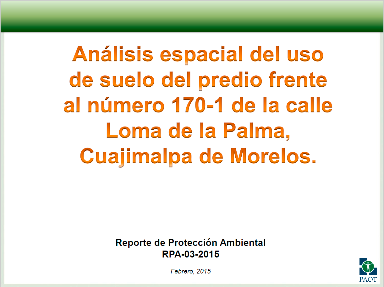 Portada de Análisis Espacio-Temporal del uso del predio frente al número 170-1, de la calle Loma de la Palma, Cuajimalpa de Morelos