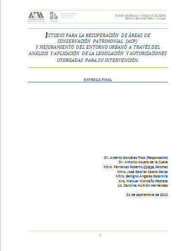 Portada de Estudio para la recuperación de áreas de conservación patrimonial (ACP) y mejoramiento del entorno urbano a través del análisis y aplicación de la legislación y autorizaciones otorgadas para su intervención