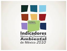 Portada de Indicadores básicos del desempeño ambiental de México 2010