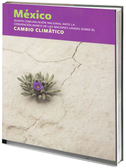 Portada de México quinta comunicación nacional ante la convención marco de las naciones unidas sobre el cambio climático