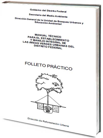 Portada de Manual técnico para el establecimiento y manejo integral de las áreas verdes urbanas del Distrito Federal