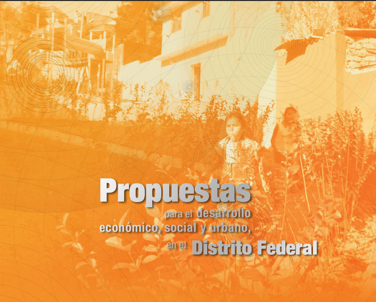 Portada de Propuestas para el desarrollo económico, social y urbano en el Distrito Federal