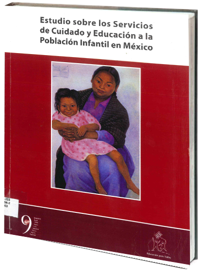 Portada de Estudio sobre los servicios de cuidado y educación a la población infantil en México