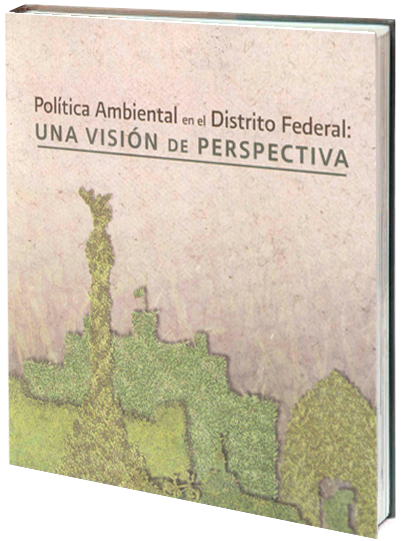 Portada de Política ambiental en el Distrito Federal: Una visión de perspectiva